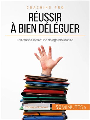 cover image of Réussir à bien déléguer